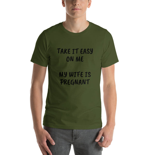 Wife is pregnant Short-Sleeve Unisex T-Shirt